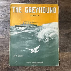 1912 The Greyhound March John Parker Church, Paxson & Co Sheet Music V10